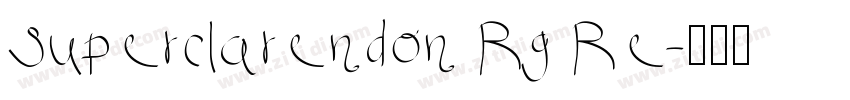 Superclarendon Rg Re字体转换